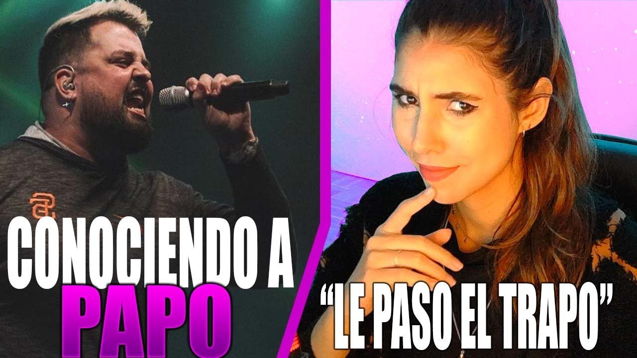 REACCION A PAPO POR PRIMERA VEZ - 17 MINUTOS de PAPO con MUCHO FLOW 😎👊🏼🔥