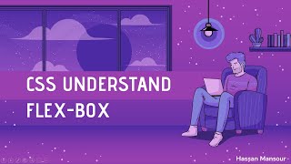 CSS Flexbox Master Arabic | 3.Justify content VS align items