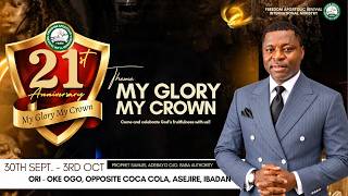 GLORY COVENANT 2026 || THEME: MY GLORY MY CROWN || LIVE || PROPHET SAMUEL ADEBAYO OJO .
