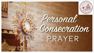 Personal Consecration Prayer to the Sacred Heart