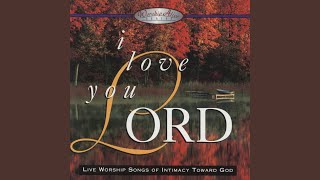 Download Lagu I Love You Lord MP3