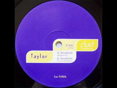 Taylor - Xenophobe (Cass & Slide Remix)