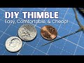 DIY Thimble for Sewing & Crafts – Simple, Adjustable & Cheap!