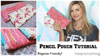Easy Pencil Pouch Tutorial  Back to School!