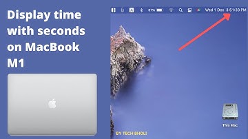 Display Time with Seconds on MacBook M1