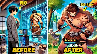 He Thought He Chose The Weakest Class In The Game But He Had The Strongest Class, SSS Rank Barbarian