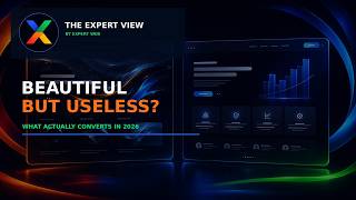 Why Beautiful Websites Fail — What Actually Converts in 2026 | The Expert View Ep. 3
