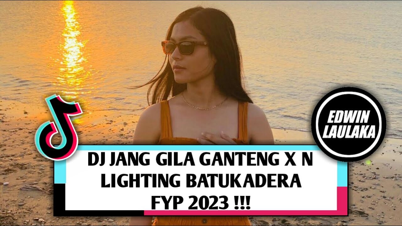 DJ JANGAN GILA SAMA GANTENG X N LIGHTING BATUKADERA FYP 2023 !!! ( EL FUNKY KUPANG )