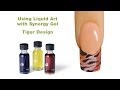 TIger Design - Using Young Nails Liquid Art & Synergy Gel - Gel Nails