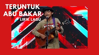 TERUNTUK - ABU BAKAR X - FACTOR ( Lirik Lagu ) lagu Untuk Ayah dan Ibu Rindu Belai dan kasih Sayang