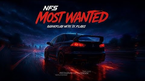 Need for Speed Most Wanted 2012 | Mitsubishi Lancer Evo | Gameplay with TK 🔥