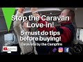 Purchasing a used caravan dont fall in love just yet 5 must do tips