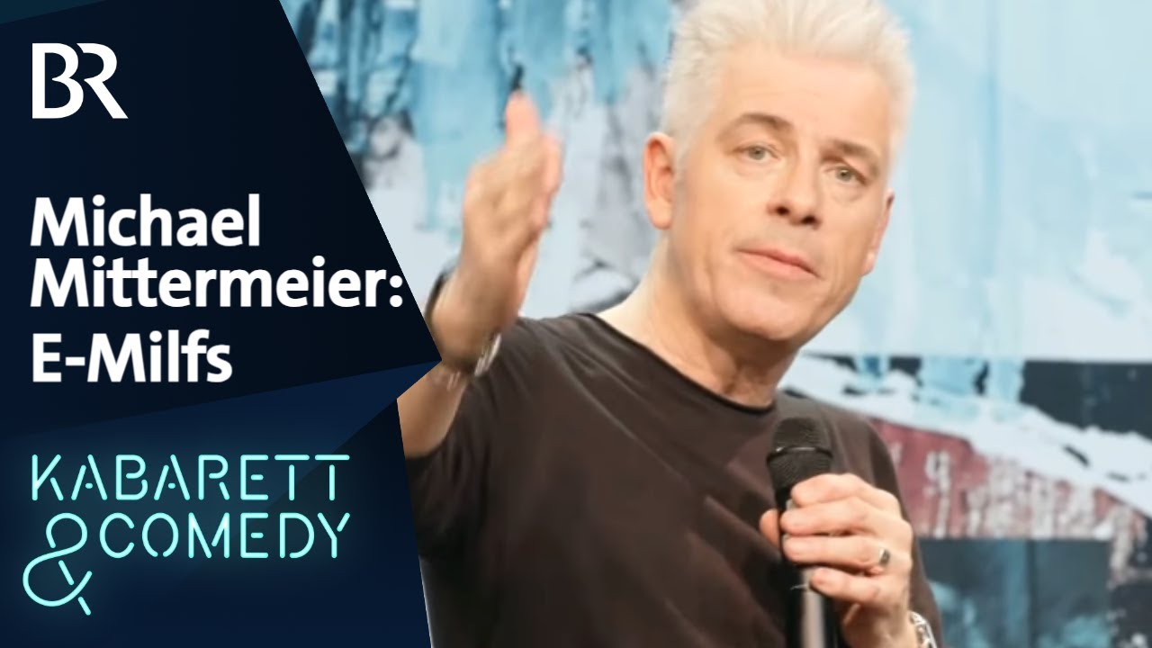 Michael Mittermeier: E-Milfs | # 13 | Live auf der Bühne | BR Kabarett & Comedy | #standup