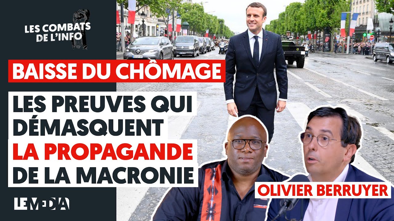 BAISSE DU CHÔMAGE : LES PREUVES QUI DÉMASQUENT LA PROPAGANDE DE LA MACRONIE (OLIVIER BERRUYER)