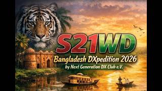The Dx Mentor  S21wd Dxpedition To Bangladesh