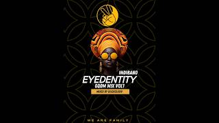 EYEDENTITY GQOM MIX VOL1