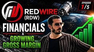 Why RDW fundamentals are convincing (Redwire Series Episode 1/4)