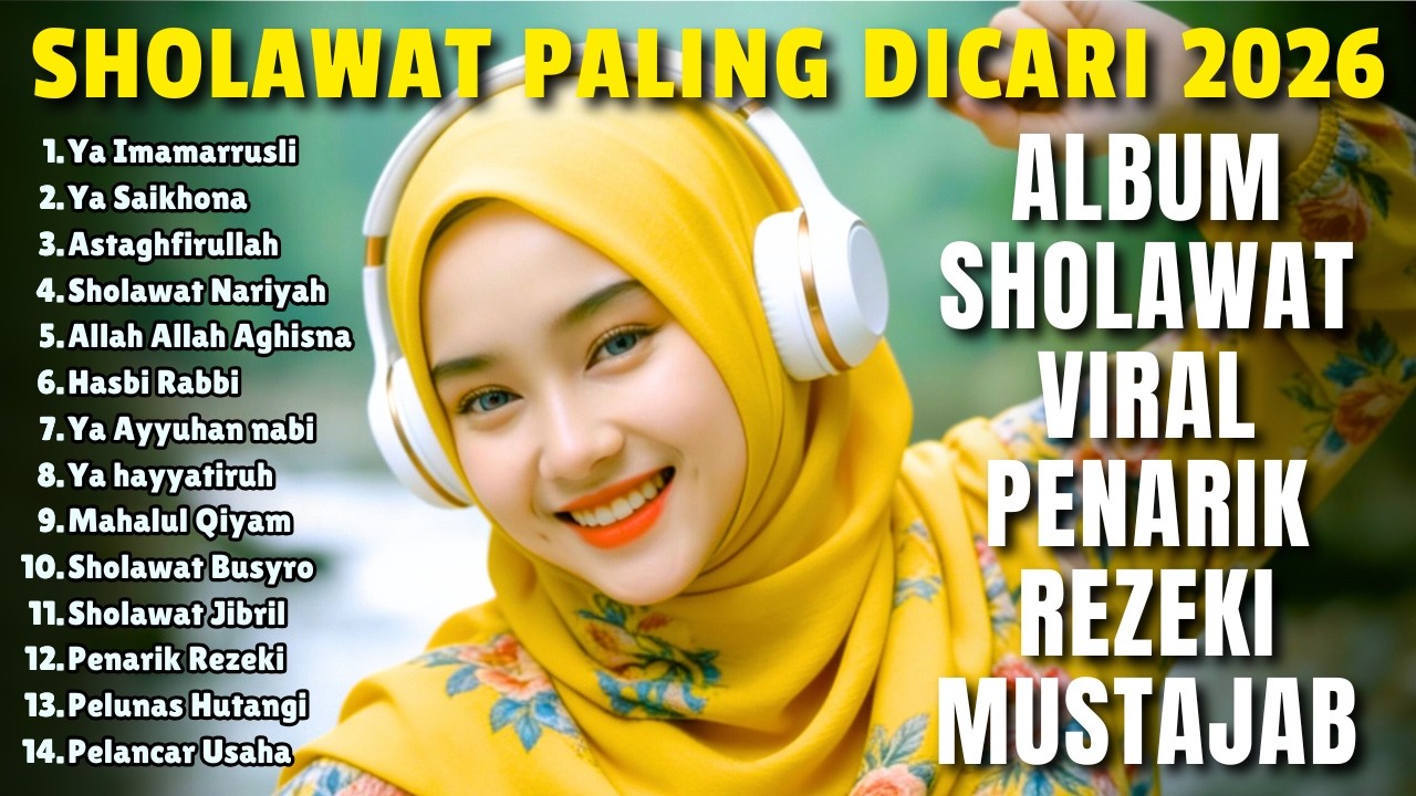 SHOLAWAT NABI MERDU TERBARU 2026 | FULL ALBUM PALING VIRAL | JIBRIL, BUSYRO, NARIYAH PEMBUKA REZEKI