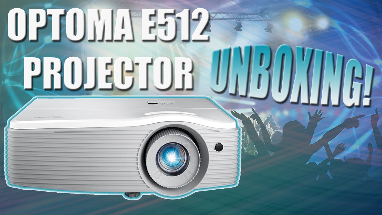 Optoma EH512 | Unboxing Video - YouTube