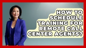 How To Schedule Training For Remote Call Center Agents? - Call Center Pro Strategies