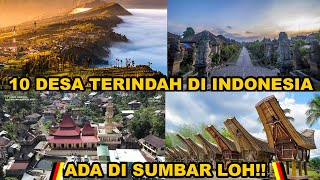 10 Desa Terindah Di Indonesia !! 2 Diantara nya terindah di Dunia !!
