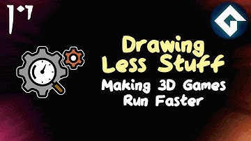 Drawing Less Stuff - Optimizing 3D Games in GameMaker
