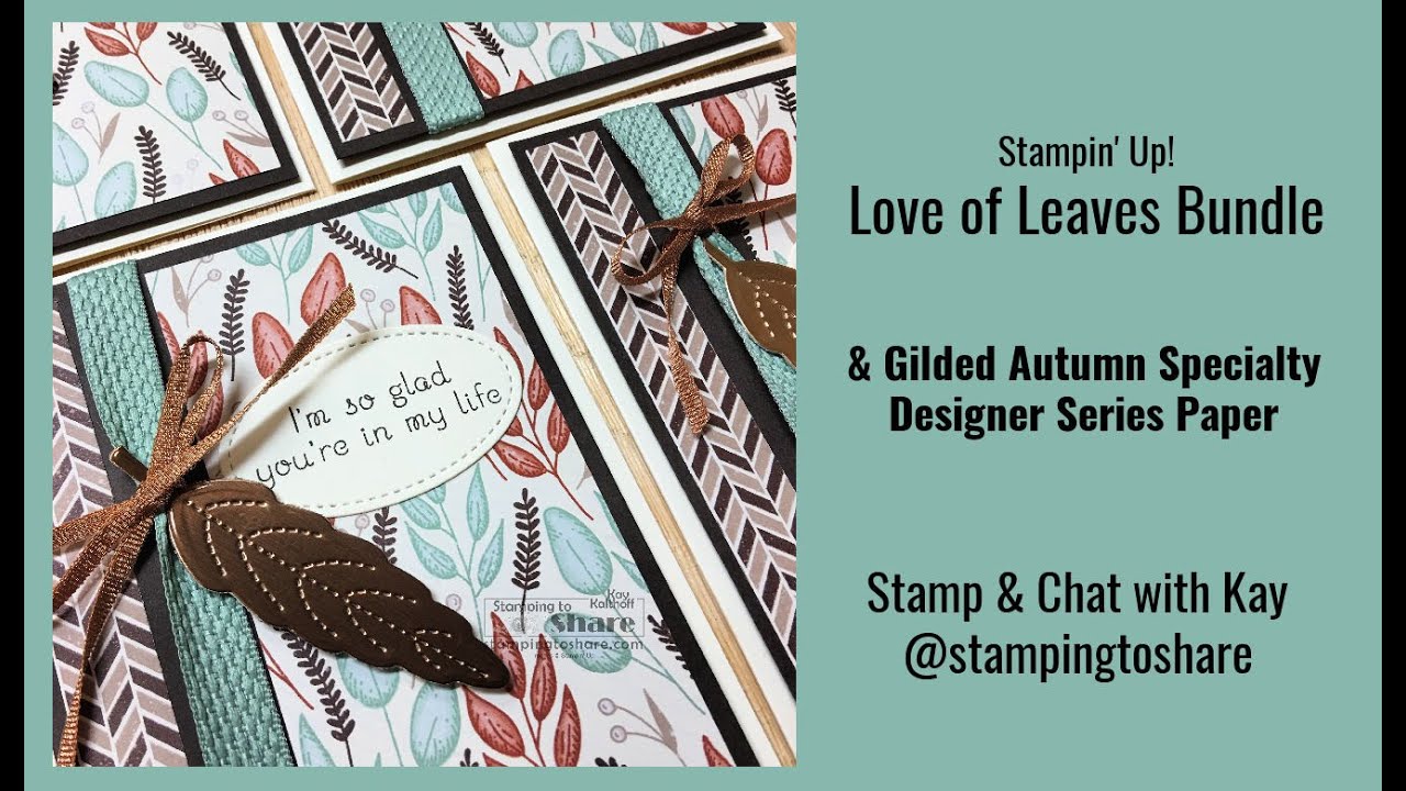 Love of Leaves Bundle for Fall Card Making - YouTube
