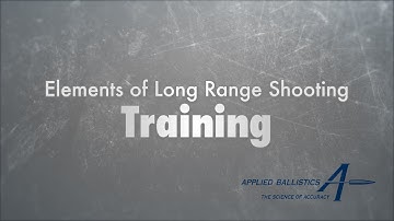 Elements of Long Range Shooting Training