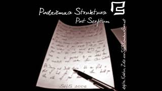 Podziemna Struktura - 07 - Przemyslenia (skit) (Post Scriptum) (2006)