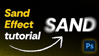 How to make a Sand Effect in Adobe Photoshop | Photoshop tutorial
