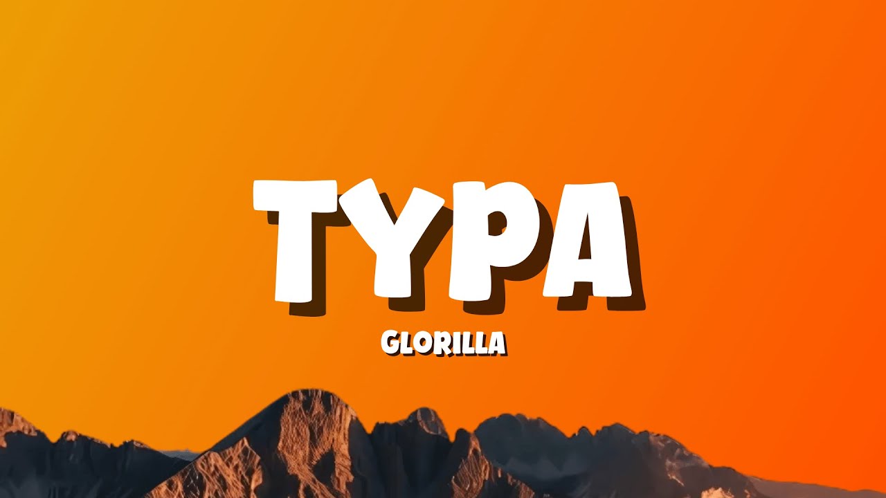 Glorilla - Typa [Lyrics] - YouTube