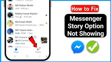 How to Fix Messenger Story Option Not Showing (Update 2025) Messenger Story Option Missing