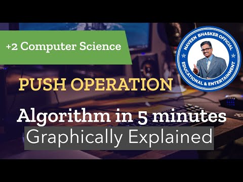 Push Operation | Algorithm | Plus Two Computer Science | Easy Study Tips | Kite | Victers