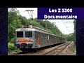 Les Z 5300 - Documentaire