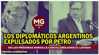 🌐 LOS DIPLOMÁTICOS ARGENTINOS EXPULSADOS POR PETRO