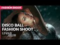 Disco ball fashion shoot  90s glam style using 3 strobes  fashion photography with lindsay adler