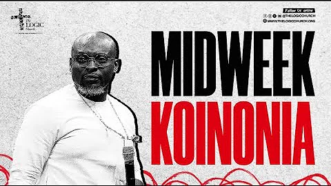 Midweek Koinonia | Apostle Flourish Peters | LOGIC Church | 10thDecember, 2025