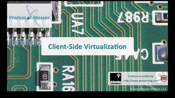 Client-side Virtualization - CompTIA A+ 220-802: 1.9