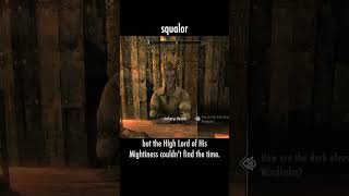 squalor — The Elder Scrolls V: Skyrim dialogue scene