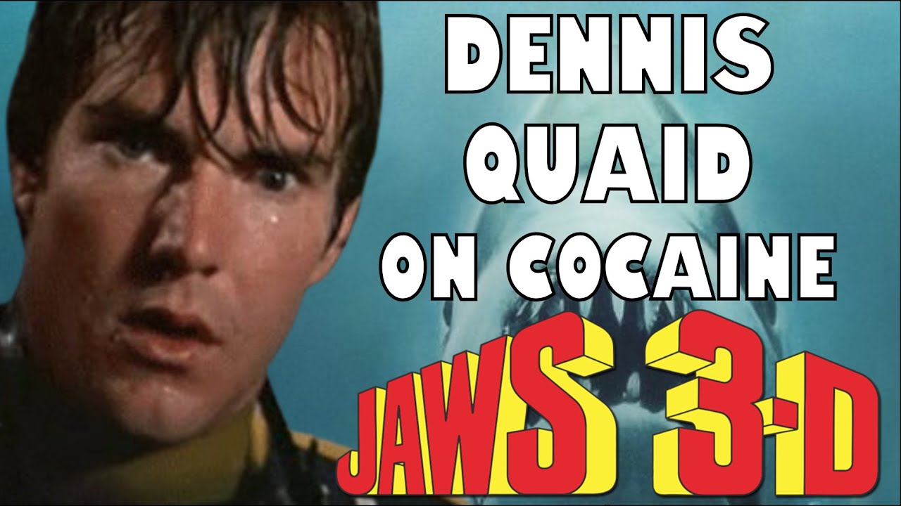 DENNIS QUAID ON COCAINE MAKING JAWS 3D