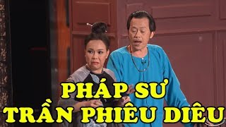 Hài Hoài Linh, Việt Hương - Pháp Sư Trần Phiêu Diêu tái xuất