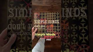 Simple Minds - “Don’t You (Forget About Me)” (1985)