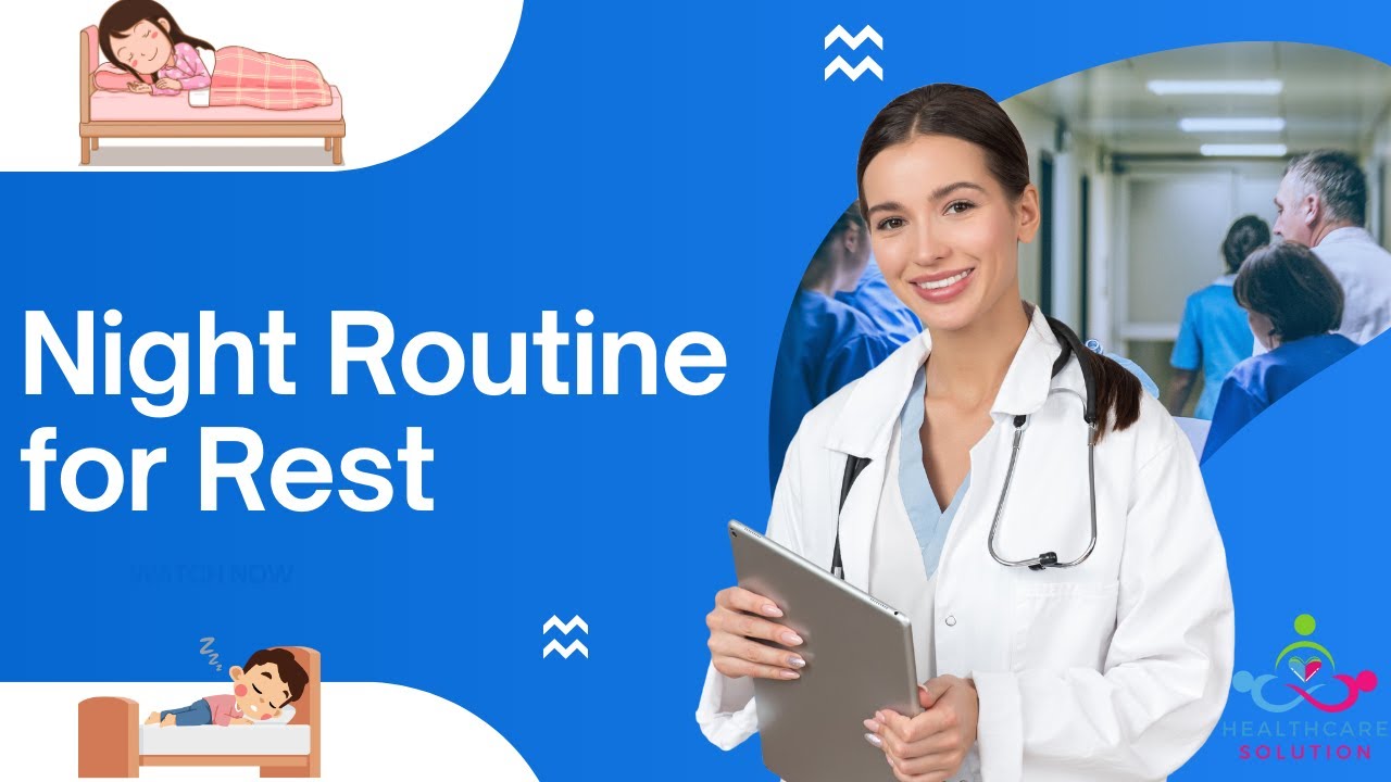 Night Routine Improved Top Tips for Better Sleep: Improve Your Night Routine 🏆 - YouTube