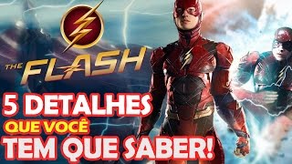 FILME DO FLASH: 5 COISAS IMPORTANTES QUE VOCÊ PRECISA SABER