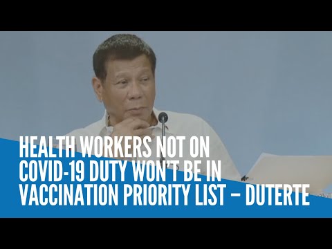 Health workers not on COVID-19 duty won’t be in vaccination priority list – Duterte