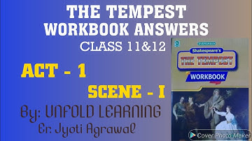 ICSE|The Tempest|Act-1/Scene-I|G C Mago|Workbook Answers|Class 11 & 12|Unfold Learning