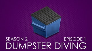 DUMPSTER DIVING - S2:E1 - LITEROTICA!!!!