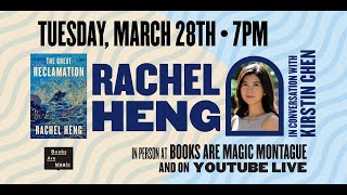Rachel Heng: The Great Reclamation w/ Kirstin Chen