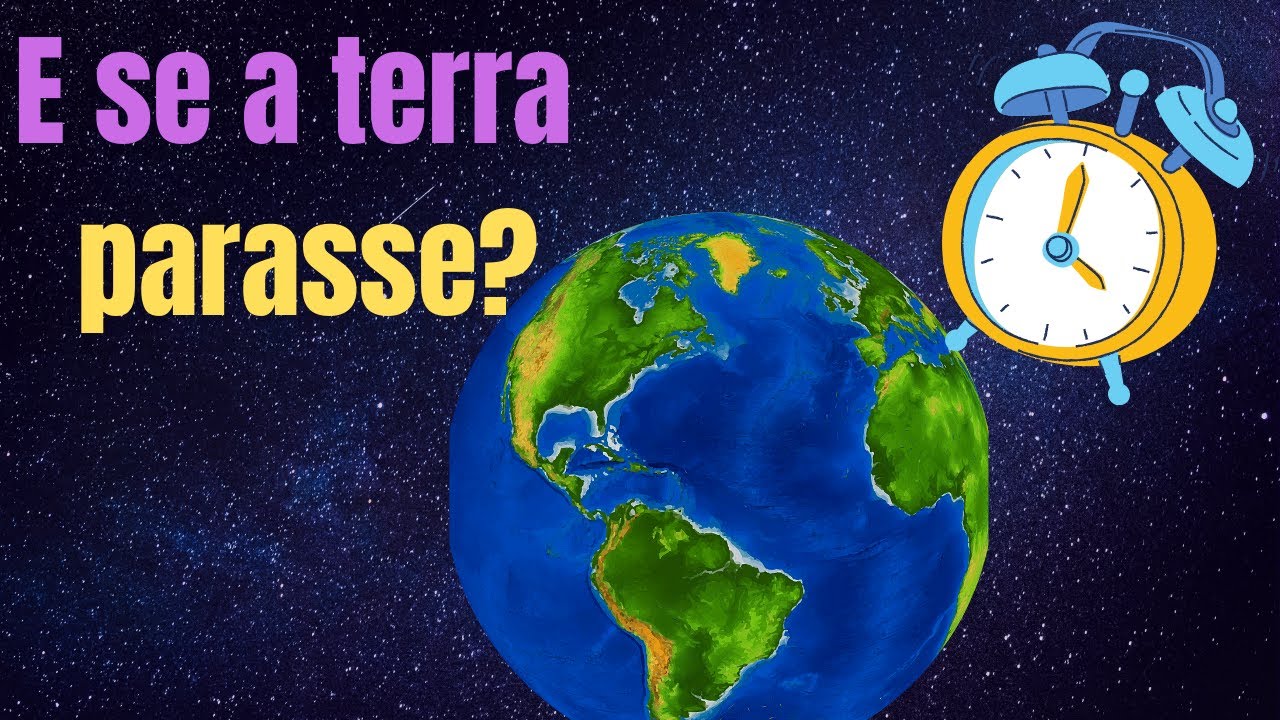 O que aconteceria se o Planeta Terra parasse de girar? - YouTube