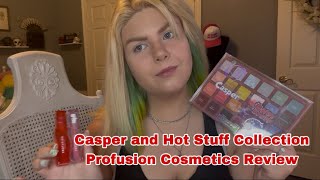 Profusion Casper & Hot stuff collection review